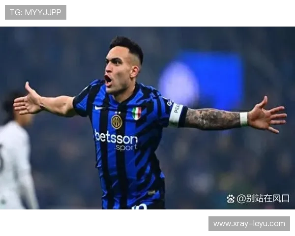 劳塔罗身价是否虚高：终结效率与战术价值分析